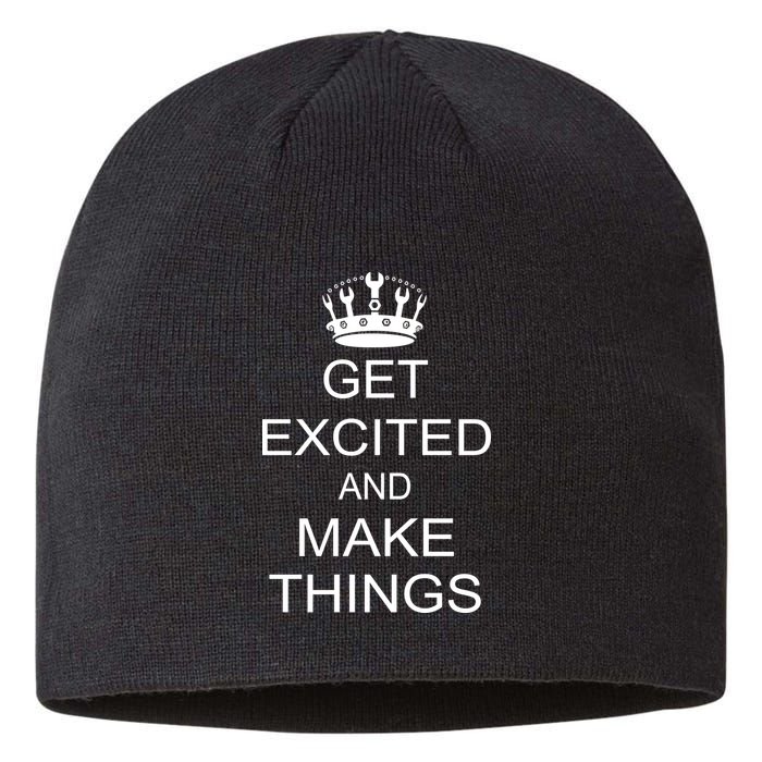 Get Excited and Make Things Sustainable Beanie