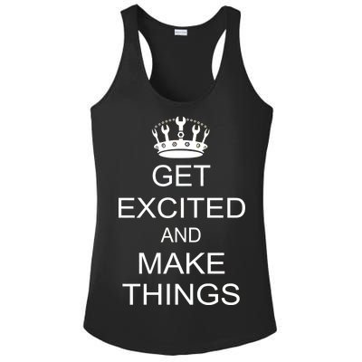 Get Excited and Make Things Ladies PosiCharge Competitor Racerback Tank