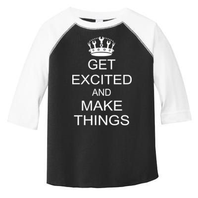 Get Excited and Make Things Toddler Fine Jersey T-Shirt