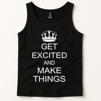 Get Excited and Make Things Tank Top