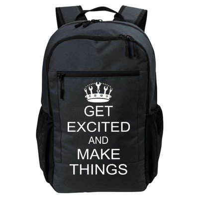 Get Excited and Make Things Daily Commute Backpack