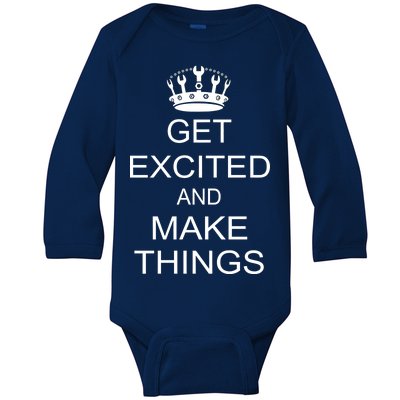 Get Excited and Make Things Baby Long Sleeve Bodysuit