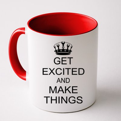 Get Excited and Make Things Mug