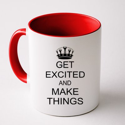 Get Excited and Make Things Coffee Mug