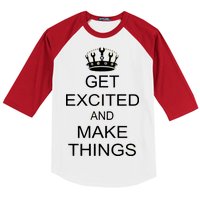 Get Excited and Make Things Baseball Sleeve Shirt