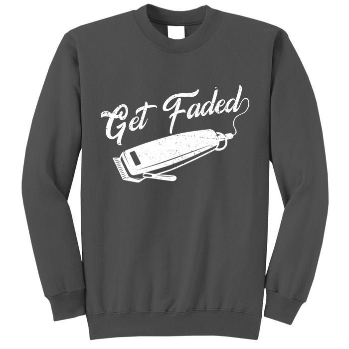 Get Faded Barber Razor Tall Sweatshirt