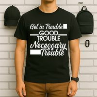 Get In Good Necessary Trouble RIP John Lewis  T-Shirt