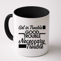 Get In Good Necessary Trouble RIP John Lewis  Mug