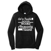 Get In Good Necessary Trouble RIP John Lewis  Women's Pullover Hoodie