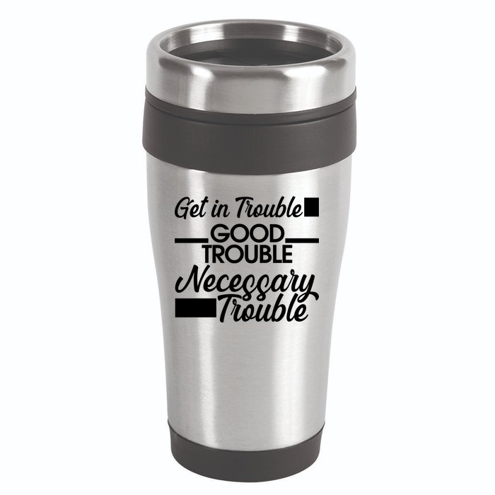 Get In Good Necessary Trouble RIP John Lewis  16oz Travel Tumbler