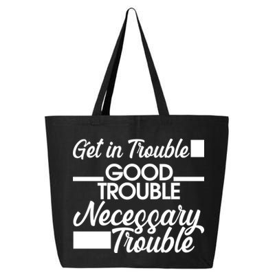 Get In Good Necessary Trouble RIP John Lewis  25L Jumbo Tote