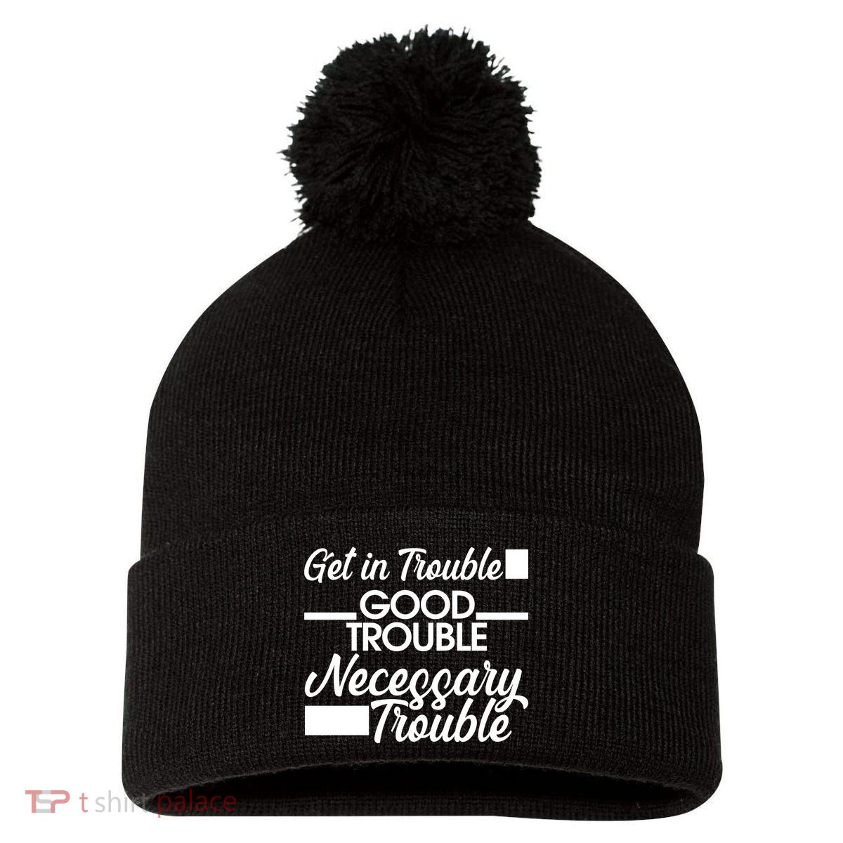 Get In Good Necessary Trouble RIP John Lewis  Pom Pom 12in Knit Beanie