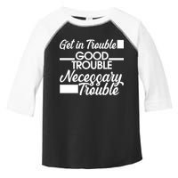 Get In Good Necessary Trouble RIP John Lewis  Toddler Fine Jersey T-Shirt
