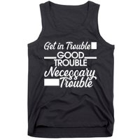 Get In Good Necessary Trouble RIP John Lewis  Tank Top