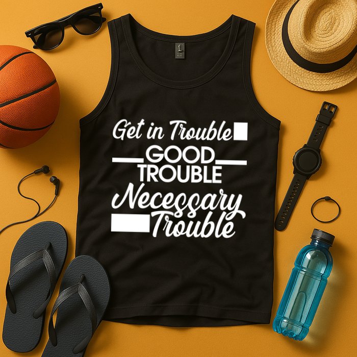 Get In Good Necessary Trouble RIP John Lewis  Tank Top