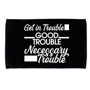 Get In Good Necessary Trouble RIP John Lewis  Microfiber Hand Towel