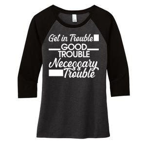 Get In Good Necessary Trouble RIP John Lewis  Women's Tri-Blend 3/4-Sleeve Raglan Shirt