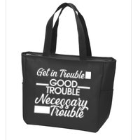 Get In Good Necessary Trouble RIP John Lewis  Zip Tote Bag