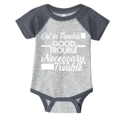Get In Good Necessary Trouble RIP John Lewis  Infant Baby Jersey Bodysuit