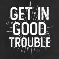 Get In Good Trouble John Lewis Quote  7 Panel Mesh Trucker Snapback Hat