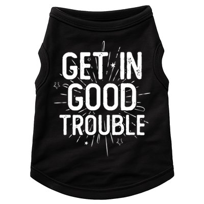 Get In Good Trouble John Lewis Quote  Doggie Tank