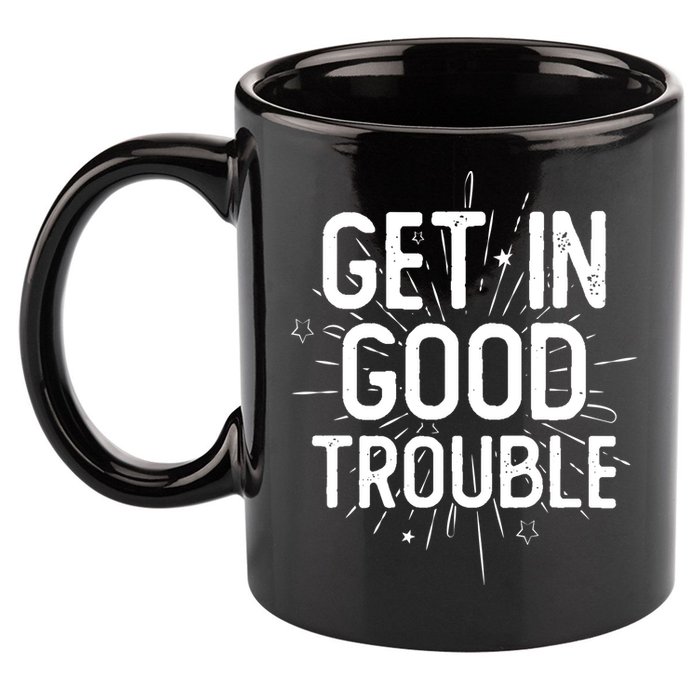 Get In Good Trouble John Lewis Quote  11oz C Handle Ceramic Mug