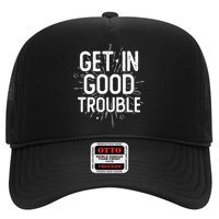 Get In Good Trouble John Lewis Quote  Trucker Hat