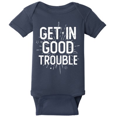 Get In Good Trouble John Lewis Quote  Baby Bodysuit