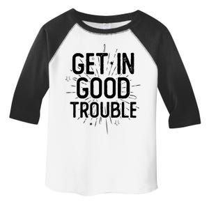 Get In Good Trouble John Lewis Quote  Toddler Fine Jersey T-Shirt