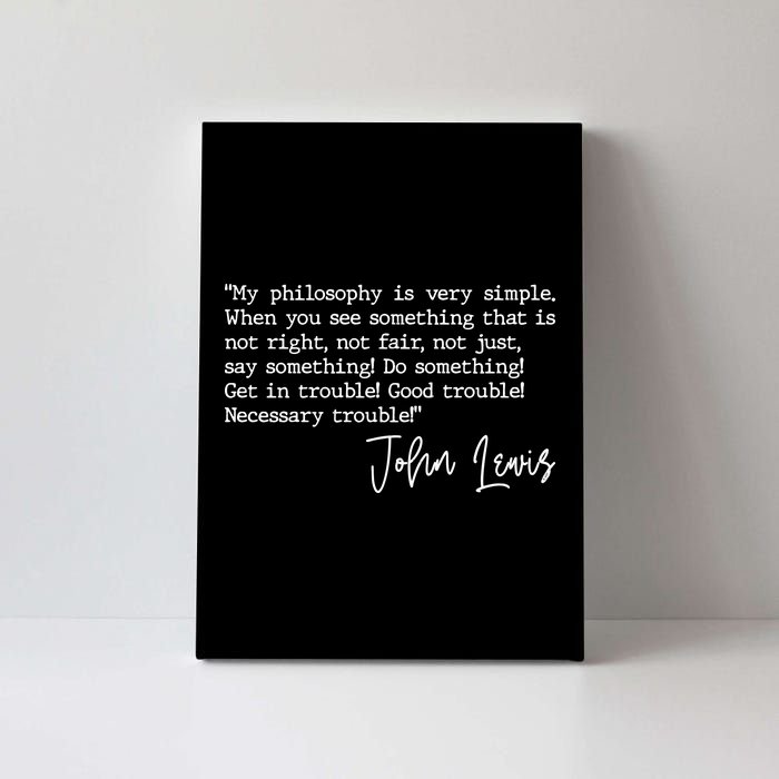 Get In Good Trouble John Lewis Quote Tribute Canvas