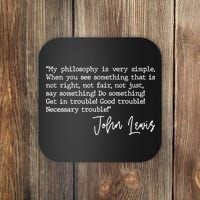 Get In Good Trouble John Lewis Quote Tribute Coaster