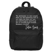 Get In Good Trouble John Lewis Quote Tribute 16 in Basic Backpack