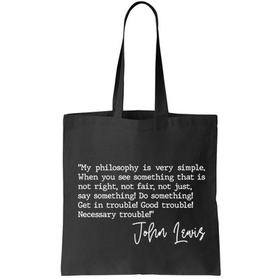 Get In Good Trouble John Lewis Quote Tribute Bag
