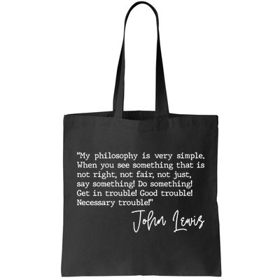 Get In Good Trouble John Lewis Quote Tribute Tote Bag