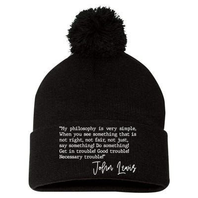 Get In Good Trouble John Lewis Quote Tribute Pom Pom 12in Knit Beanie