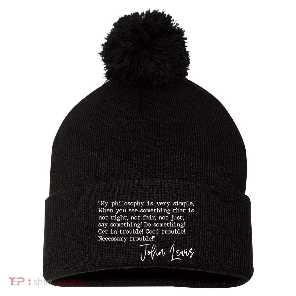 Get In Good Trouble John Lewis Quote Tribute Pom Pom 12in Knit Beanie