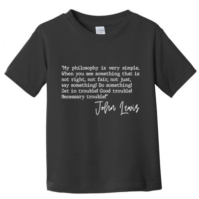 Get In Good Trouble John Lewis Quote Tribute Toddler T-Shirt