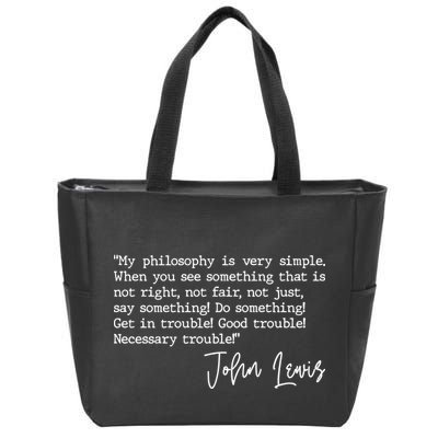 Get In Good Trouble John Lewis Quote Tribute Zip Tote Bag