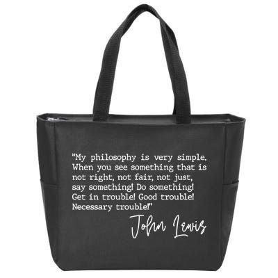 Get In Good Trouble John Lewis Quote Tribute Zip Tote Bag