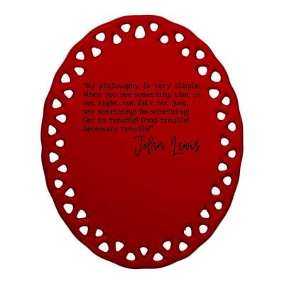 Get In Good Trouble John Lewis Quote Tribute Ceramic Oval Ornament