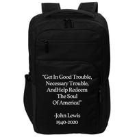 Get In Good Trouble Necessary Trouble Impact Tech Backpack