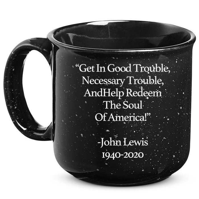 Get In Good Trouble Necessary Trouble 15oz Campfire Ceramic Mug
