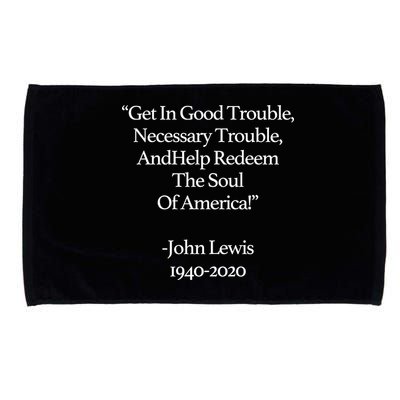 Get In Good Trouble Necessary Trouble Microfiber Hand Towel