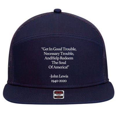 Get In Good Trouble Necessary Trouble 7 Panel Mesh Trucker Snapback Hat