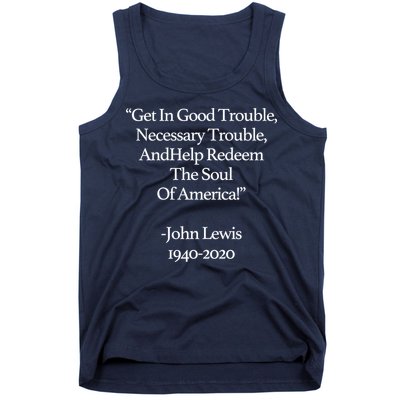 Get In Good Trouble Necessary Trouble Tank Top