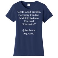 Get In Good Trouble Necessary Trouble Women's T-Shirt