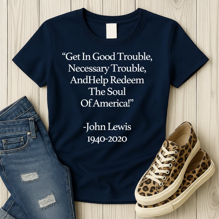 Get In Good Trouble Necessary Trouble Womens T-Shirt