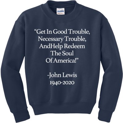 Get In Good Trouble Necessary Trouble Kids Sweatshirt