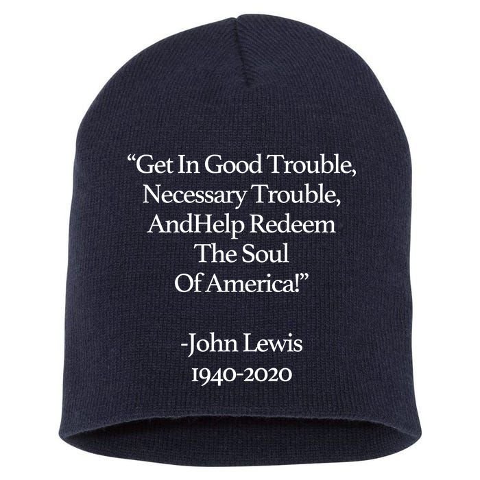 Get In Good Trouble Necessary Trouble Short Acrylic Beanie