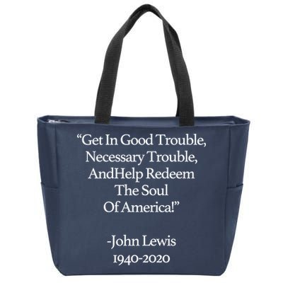 Get In Good Trouble Necessary Trouble Zip Tote Bag